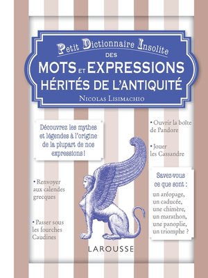 cover image of Petit dictionnaire insolite des mots et expressions hérités de l'Antiquité